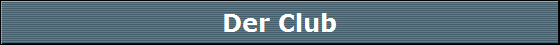 Der Club
